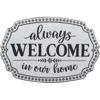 Picture of Always Welcome White Sign
